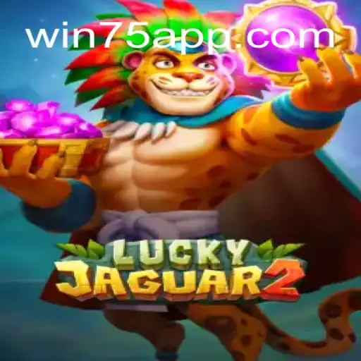 Descubra o Fascinante Mundo de Luckyjaguar2 no WIN75.bet